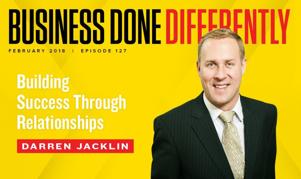 Darren Jacklin Building Success through Relationships