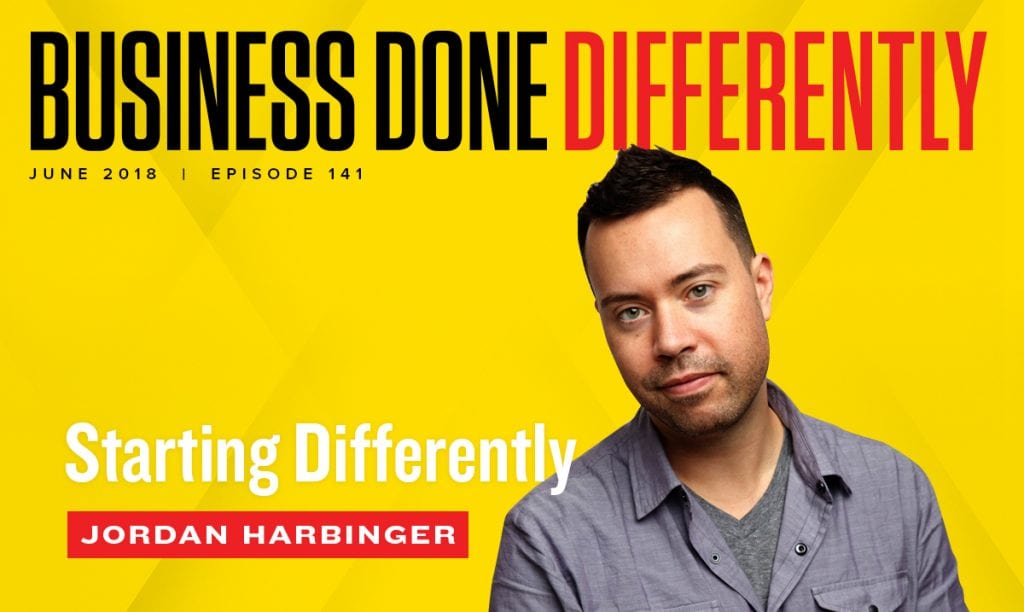 Jordan Harbinger - Starting Differently Business Done Differently