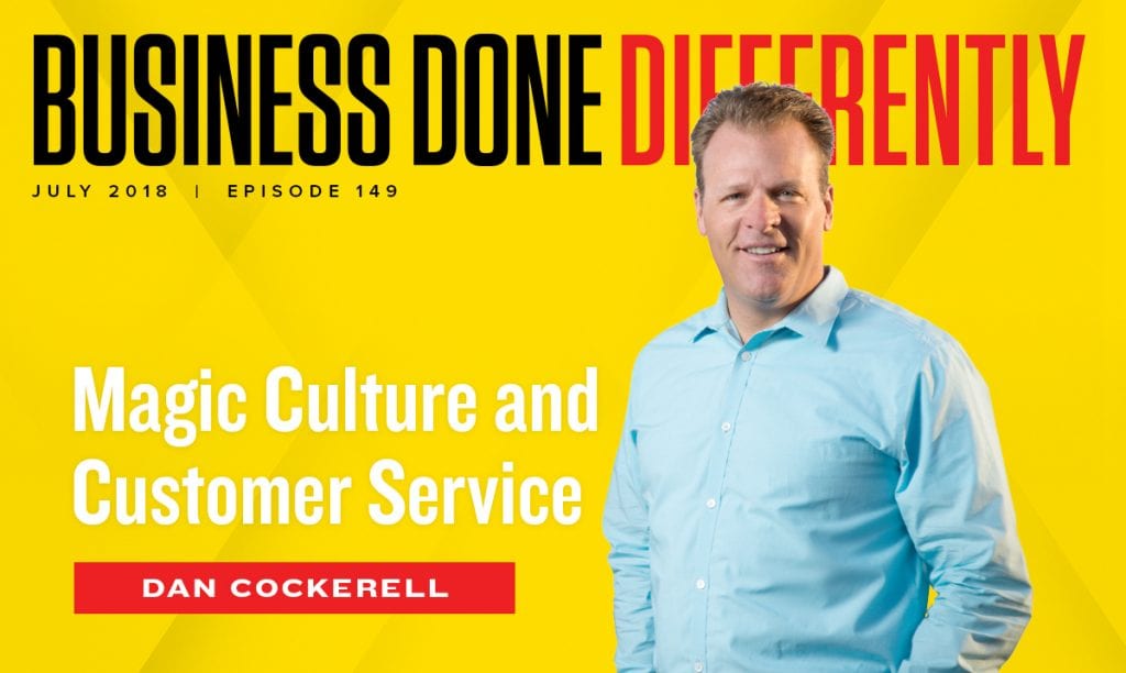 Dan Cockerel - Magic Culture and Customer Service