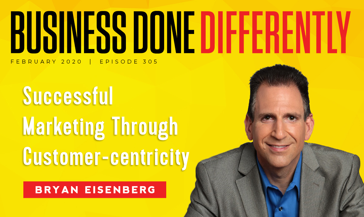 BDD 305 | Customer-centricity